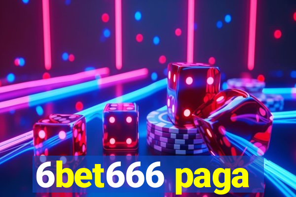 6bet666 paga